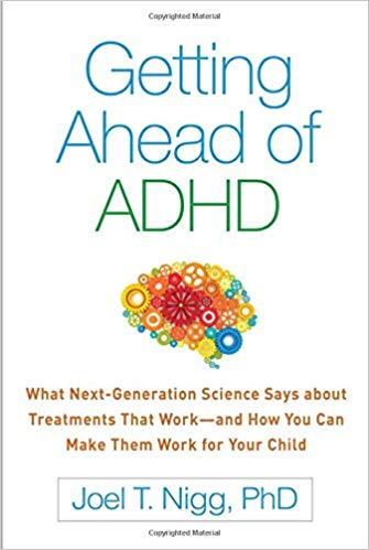 Getting Ahead of ADHD: What Next-Generation Science Says about Treatments That Work