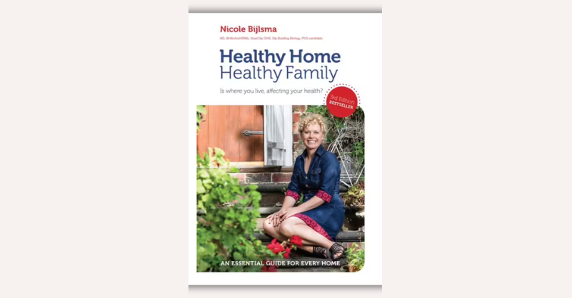 Healthy Home Happy Family by Nicole Bijlsma