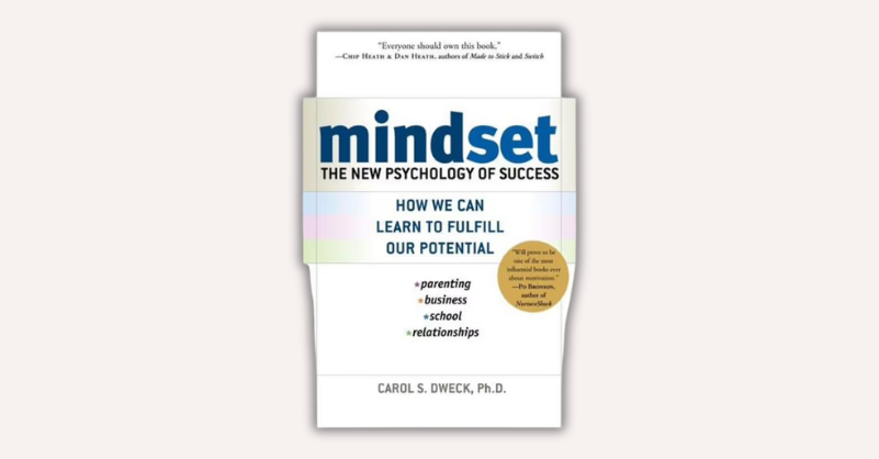 Mindset by Carol S. Dweck