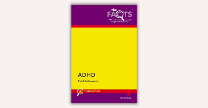 ADHD by Mark Selikowitz