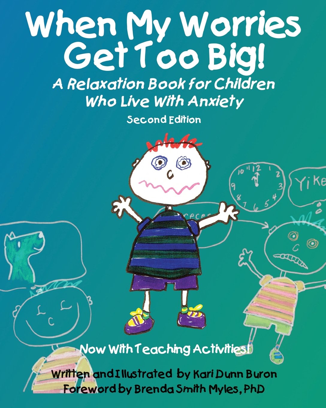 When My Worries Get Too Big! : A Relaxation Book for Children Who Live with Anxiety