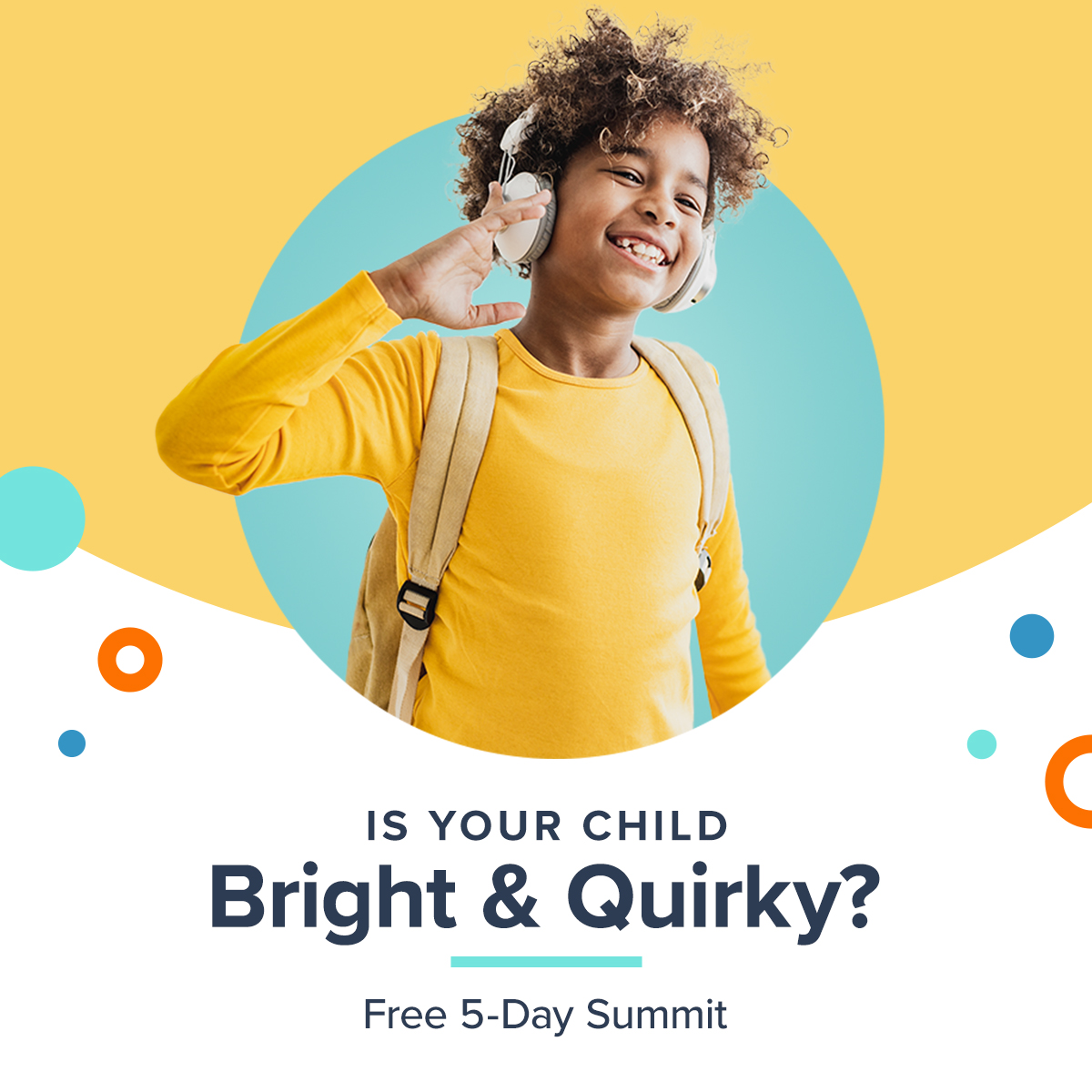 The Bright & Quirky Child Summit 2022
