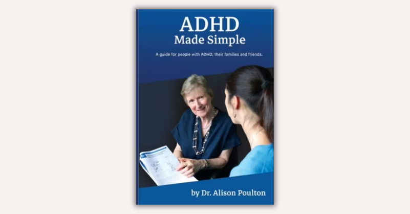 ADHD Made Simple by Alison Poulton