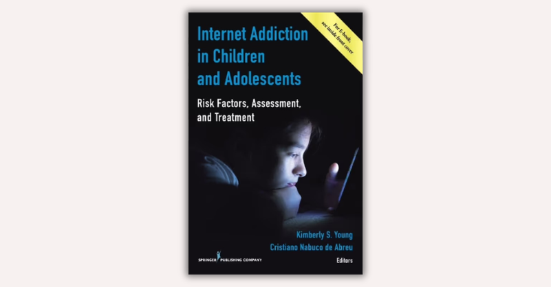 Internet Addiction in Children and Adolescents by Kimberly S. Young (editor), Cristiano Nabuco de Abreu (editor)