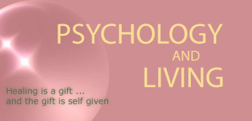 Psychology and Living. Healing is a gift and the gift is self given