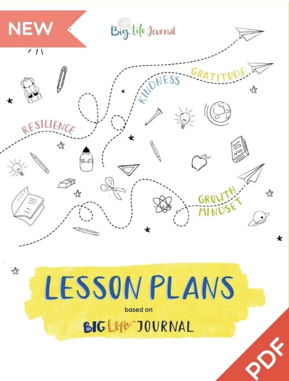 Lesson Plans PDF for Big Life Journal - 2nd Edition (ages 7-10)