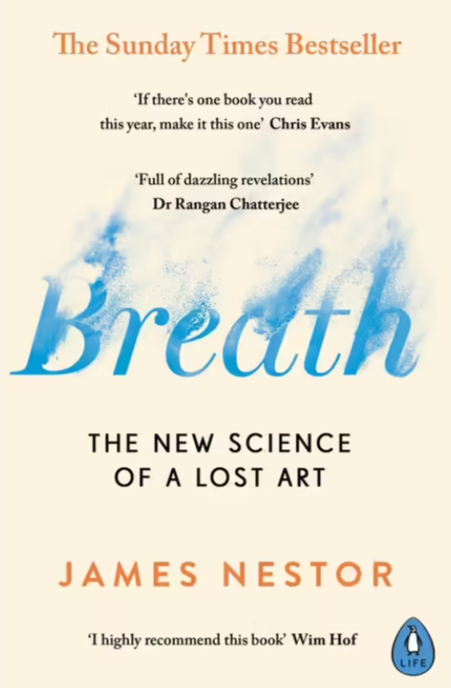 Breath - The New Science of a Lost Art