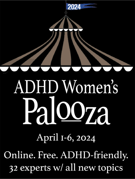 ADHD Women's Palooza - April 2024