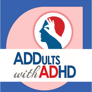ADDults with ADHD Inc.