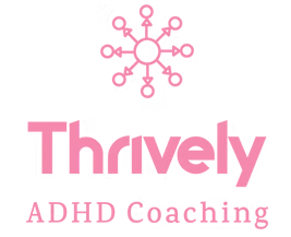 Thrively ADHD Coaching
