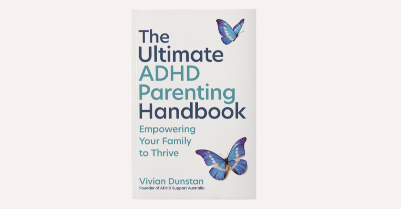 The Ultimate ADHD Parenting Handbook by Vivian Dunstan