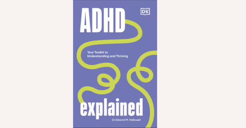 ADHD Explained
