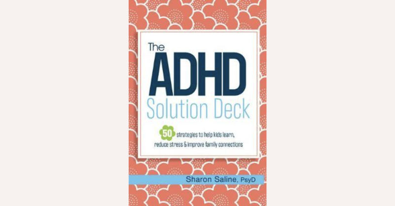 Cover of ‘The ADHD Solution Deck’ by Sharon Saline, a parenting tool deck with strategies to support children with ADHD.