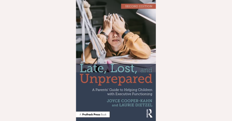Late, Lost, and Unprepared by Joyce, Ph.D Cooper-Kahn, Laurie, Ph.D Dietzel
